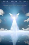 Rebalancing To The Cosmic Christ (Compact Version) - Eyowa Yeshua Krishna - 9789465383552