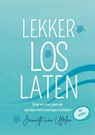 LEKKER LOS LATEN - Jeannette Van Uffelen - 9789465385877