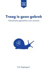 Traag is geen gebrek - Erik Nagtegaal - 9789465386003