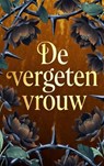 De vergeten vrouw - Eva Krap - 9789465386027
