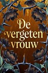 De vergeten vrouw - Eva Krap - 9789465386034