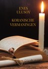 Koranische vermaningen - Enes Ulusoy - 9789465386201