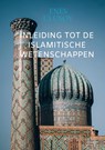 Inleiding tot de islamitische wetenschappen - Enes Ulusoy - 9789465386225