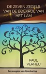 De zeven zegels van de boekrol van het Lam - Paul Verheij - 9789465386270