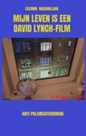 Mijn Leven is een David Lynch-film - Cazimir Maximillian - 9789465387369