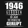 1946 Geboren 80 Jaar Tot Perfectie Gerijpt - Alfred Nelles - 9789465387666