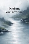 Daoïsme: Yuzi & Wenzi - Roland Hubeau - 9789465388144