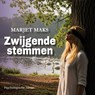 Zwijgende stemmen - Marjet Maks - 9789465410357