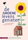 De groene levensgenieter - Loethe Olthuis - 9789465420028