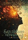 Een tijdloze verwarring - Kyra Marissa - 9789465440408