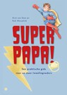 Superpapa! - Dick van Dam - 9789465442808