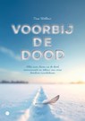 Voorbij de dood - Tina Wellens - 9789465444727