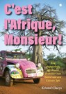 C'est l'Afrique, Monsieur! - Kristof Claeys - 9789465447193