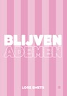 Blijven ademen - Lore Smets - 9789465448756