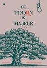 De toorn is majeur - Daniel Moreno Meijer - 9789465449159
