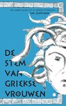 De stem van Griekse vrouwen - Ine Zantingh - 9789465449364