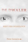 De Dwaler - Peter Janssens - 9789465449838