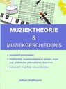 Muziektheorie & Muziekgeschiedenis - Johan Hoffmann - 9789465463209