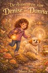 De Avonturen van Denise en Donna - Marco Bos - 9789465463704