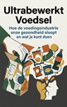 Ultrabewerkt Voedsel -  - 9789465480206