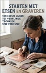 Starten met Etsen en Graveren -  - 9789465480329