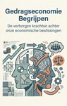 Gedragseconomie Begrijpen -  - 9789465480756