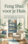 Feng Shui voor je Huis -  - 9789465480824