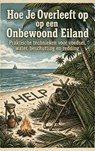 Hoe Je Overleeft op een Onbewoond Eiland -  - 9789465480947