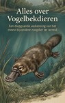 Alles over Vogelbekdieren - Andries B.V. - 9789465484709