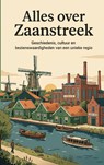 Alles over Zaanstreek - Andries B.V. - 9789465488080