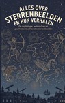 Alles over Sterrenbeelden en Hun Verhalen - Andries B.V. - 9789465488332