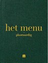 Het menu plantaardig - Pieter-Jan Lint - 9789490028923