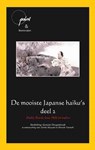 De mooiste Japanse haiku's 2 Basho, Buson, Issa, Shiki en andere - Basho ; Buson ; Issa ; Shiki - 9789490347239