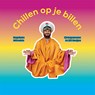 Chillen op je billen - Kapitein Winokio - 9789490378653