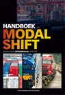Handboek modal shift - Feico Houweling ; Roy van den Berg - 9789490415181