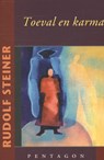 Toeval en karma - Rudolf Steiner - 9789490455521
