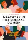 Maatwerk in het sociaal domein - Evelien Meester - 9789490463793