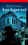 Aan lager wal - Marcel Verreck - 9789490548230