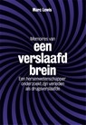 Memoires van een verslaafd brein - Marc Lewis - 9789490574833