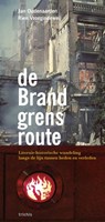 de Brandgrensroute - Jan Oudenaarden ; Rien Vroegindeweij - 9789490608392