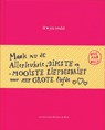 Ik hou van jou omdat - Frederike Schouten - 9789490823016