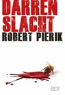 Darrenslacht - Robert Pierik - 9789490951610