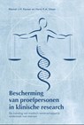Bescherming van proefpersonen in klinische research - Marcel Kenter ; Henk Visser - 9789490951726