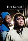 Het Kanaal - Gaea Schoeters ; William Shakespeare - 9789490952228