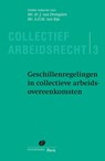 Geschillenregelingen in collectieve arbeidsovereenkomsten - J. van Drongelen ; A.D.M. van Rijs - 9789490962234