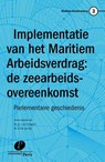 Implementatie van het maritiem arbeidsverdrag: de zeearbeidsovereenkomst - J. van Drongelen ; A.D.M. van Rijs - 9789490962340