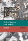 Systeemdenken in de praktijk - Marijke Spanjersberg ; Annet van den Hoek ; Esther Veldhuijzen van Zanten ; Roos van Wingerden - 9789491076268
