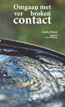 Omgaan met ver broken contact - Anita Drost ; Lia van Doorn - 9789491076350