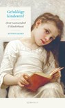 Gelukkige kinderen? - Antonie Ladan - 9789491110580