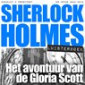 Het avontuur van de Gloria Scott - Arthur Conan Doyle - 9789491159428
